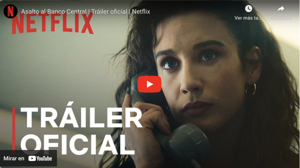 Asalto Al Banco Central | Tráiler Oficial | Estreno Netflix