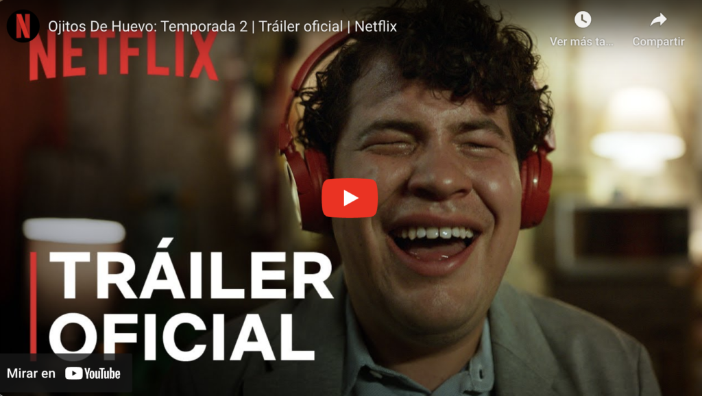 Ojitos De Huevo Temporada 2 | Tráiler Oficial | Netflix