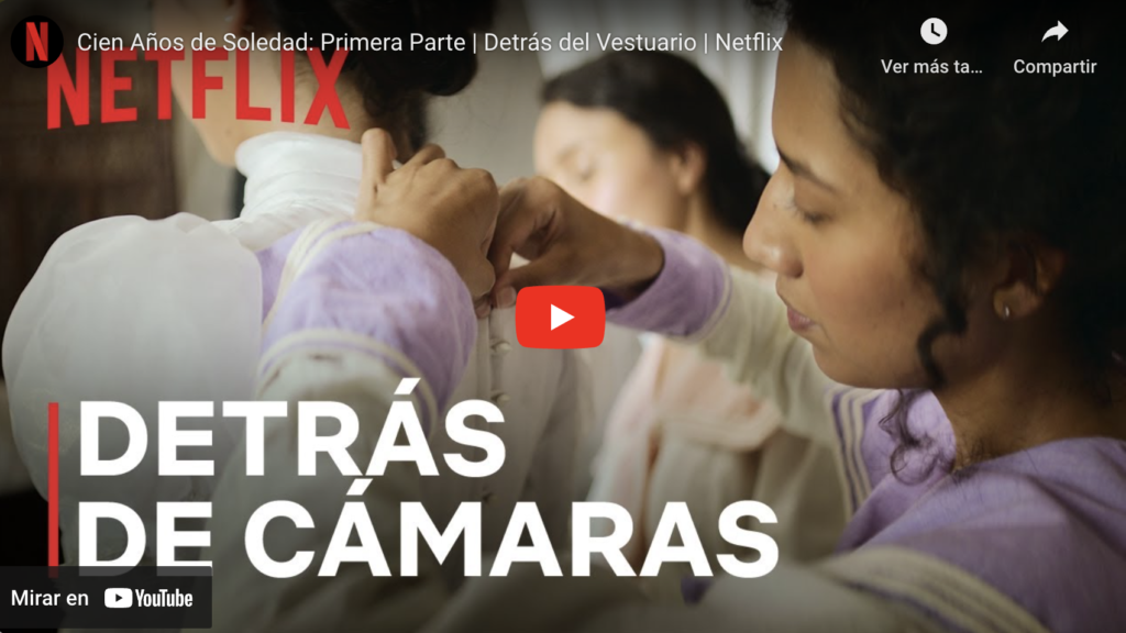 Cien Años De Soledad | Detrás Del Vestuario | Netflix