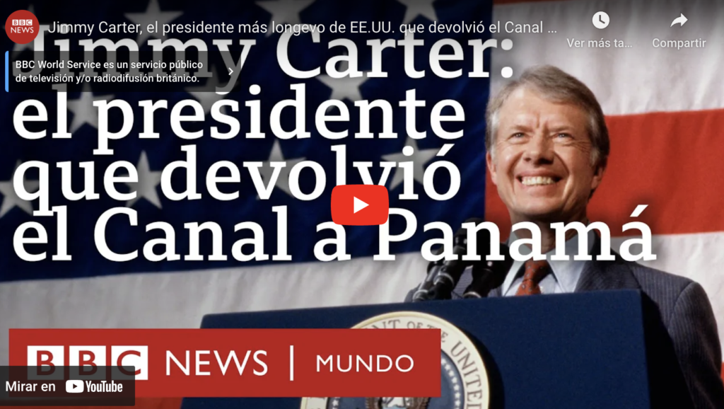 Jimmy Carter, El Presidente Que Devolvió El Canal A Panamá | Bbc