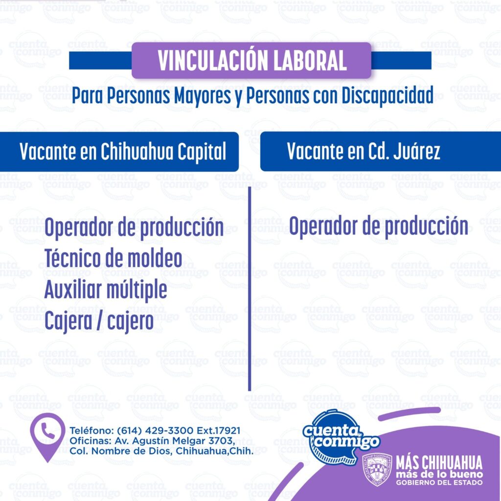 Hay Vacantes Para Adultos Y Personas Con Discapacidad En Chihuahua Y Juárez