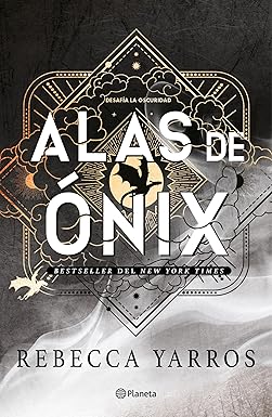 Alas de ónix – rebecca yarros