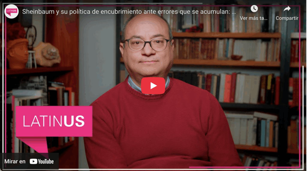 Sheinbaum y su política de encubrir errores acumulados | jesús silva herzog m