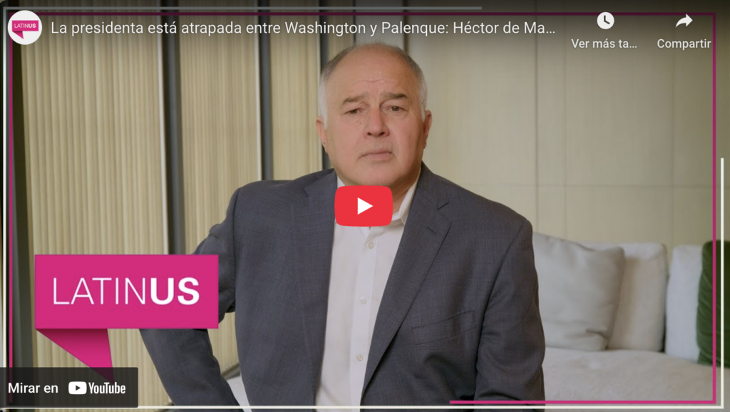 La presidenta permanece atrapada entre washington y palenque | héctor de mauleón