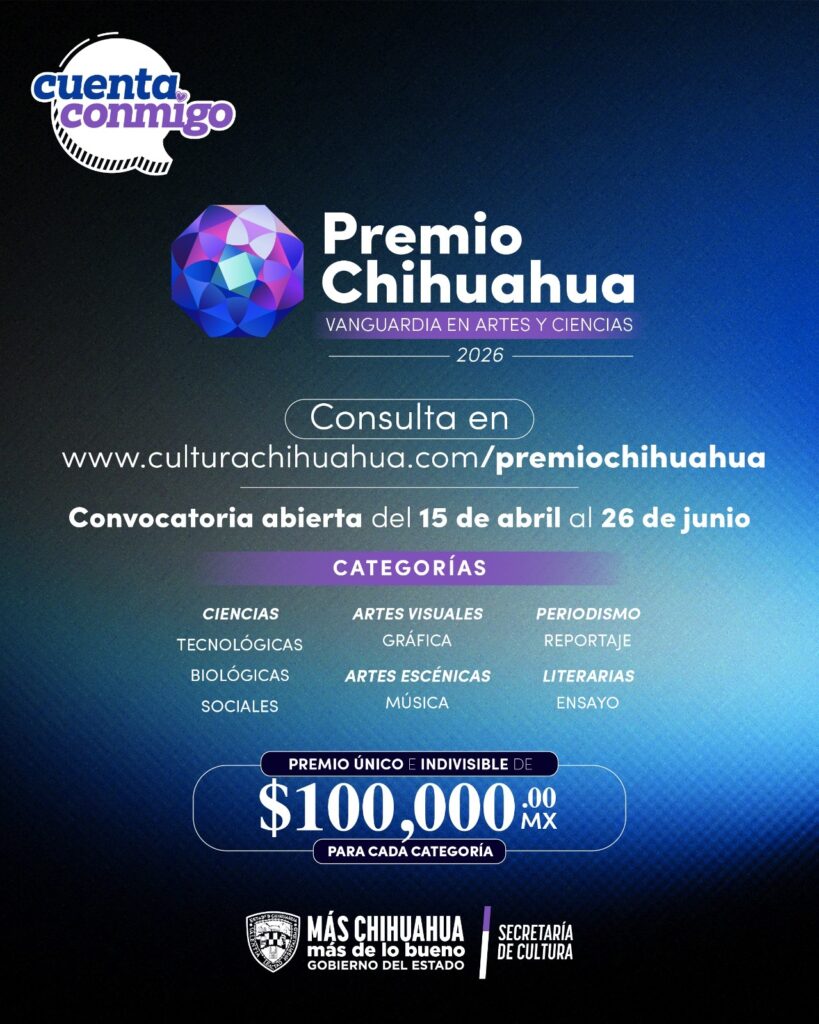 Convocan a participar en el premio chihuahua vanguardia en artes y ciencias