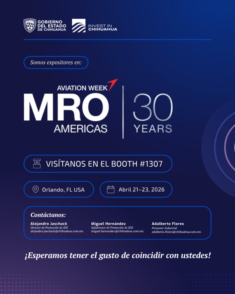 Fortalece chihuahua posición en la industria aeroespacial en evento mro americas 2026