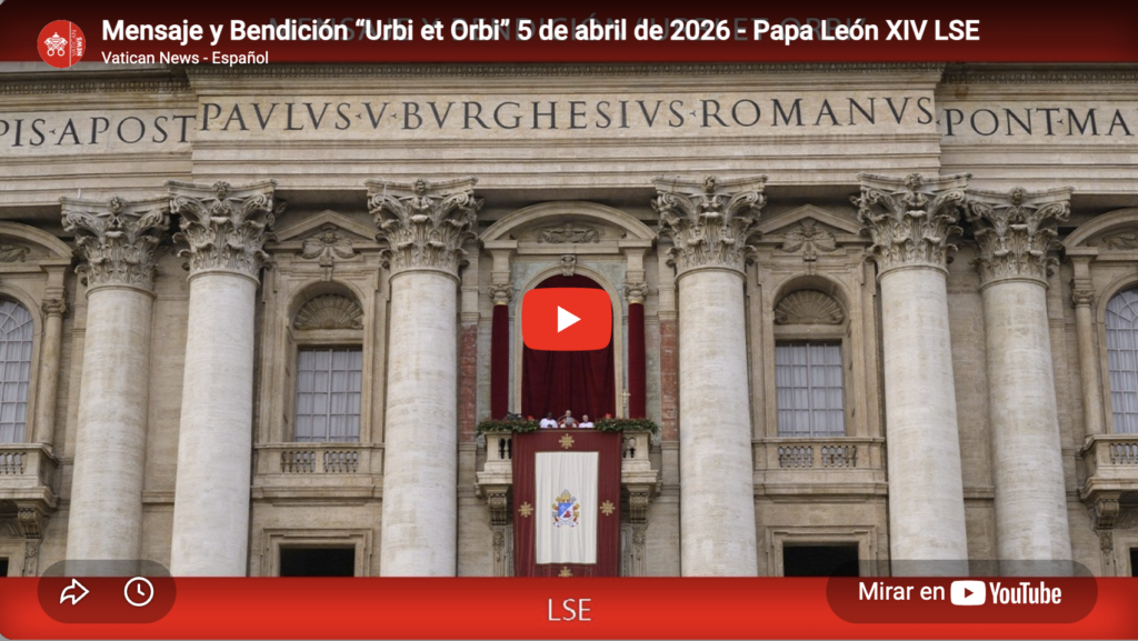 Mensaje y bendición 'urbi et orbi' papa león xiv | domingo 5 de abril de 2026