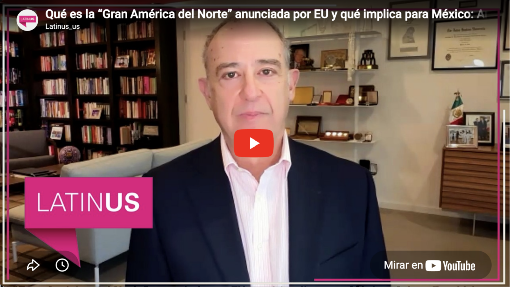 Qué es la 'gran américa del norte' de eu y qué implica para méxico | arturo sarukhán