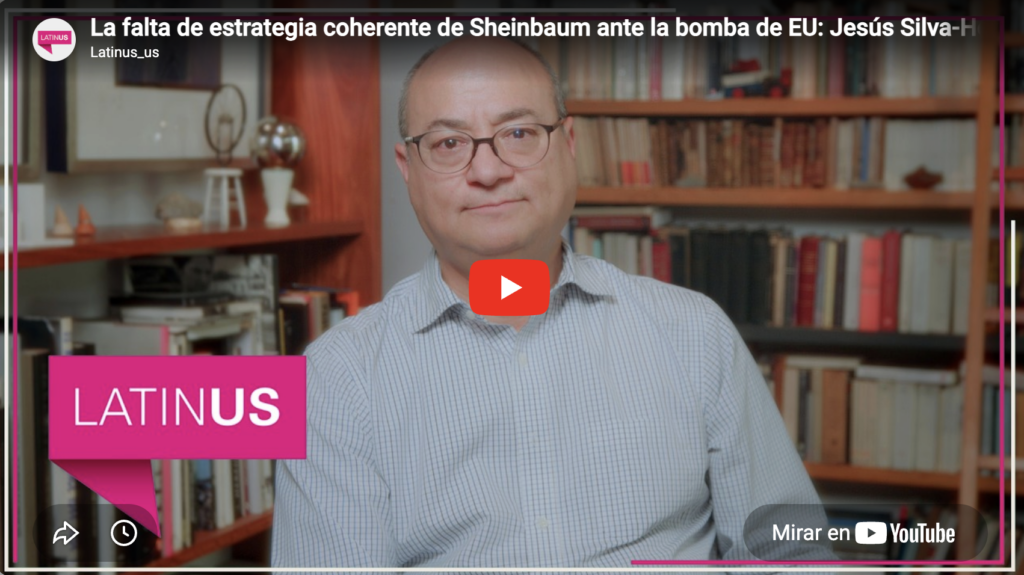 Falta estrategia coherente a sheinbaum ante bomba de eu | jesús silva herzog m.