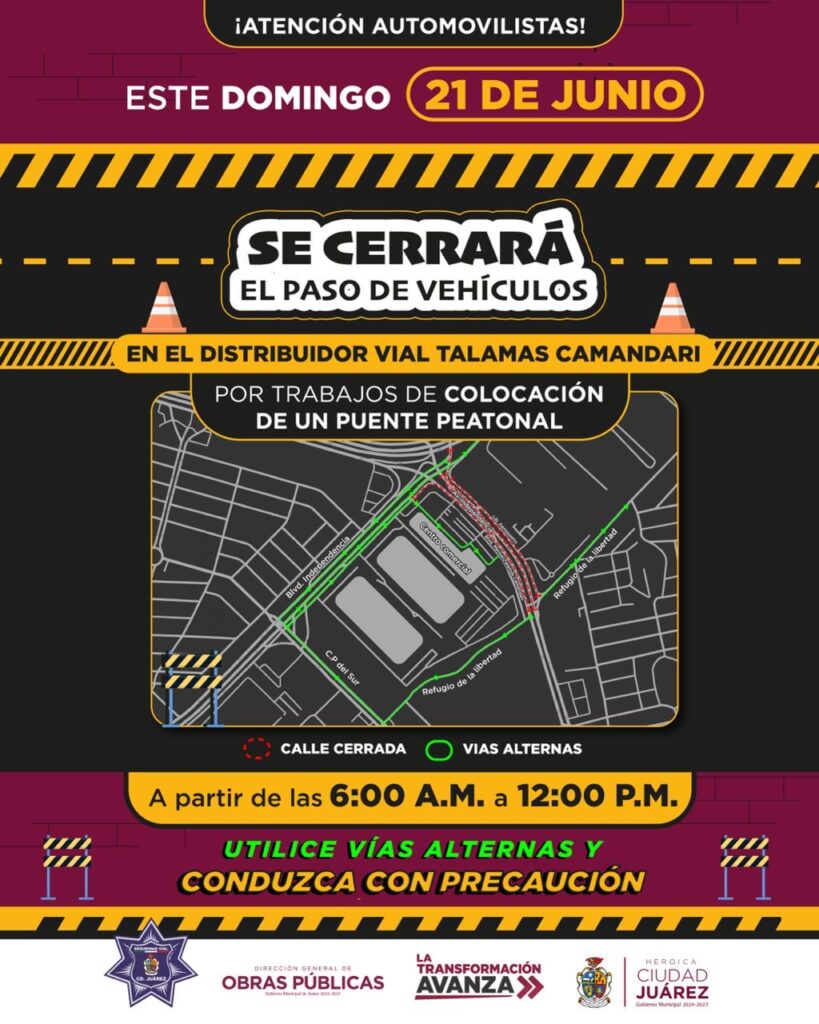 Alerta Seguridad Vial por cierre de vialidades ante colocación de puente peatonal