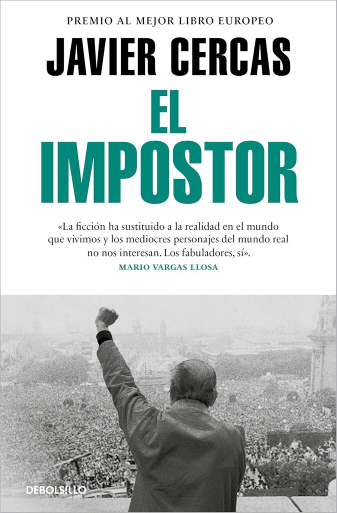 El impostor | Javier Cercas | Prologo Mario Vargas Llosa