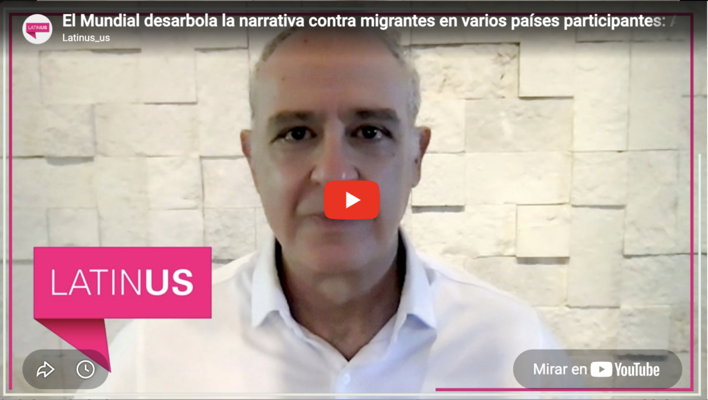 Mundial desarbola narrativa vs migrantes en países participantes | Arturo Sarukhán