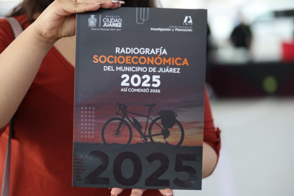 Presenta IMIP la Radiografía Socioeconómica del Municipio de Juárez
