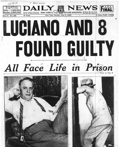 1936, Salvatore 'Lucky' Luciano, uno de los líderes italianos del crimen organizado en Estados Unidos, es sentenciado en Nueva York a una pena de 30 a 50 años