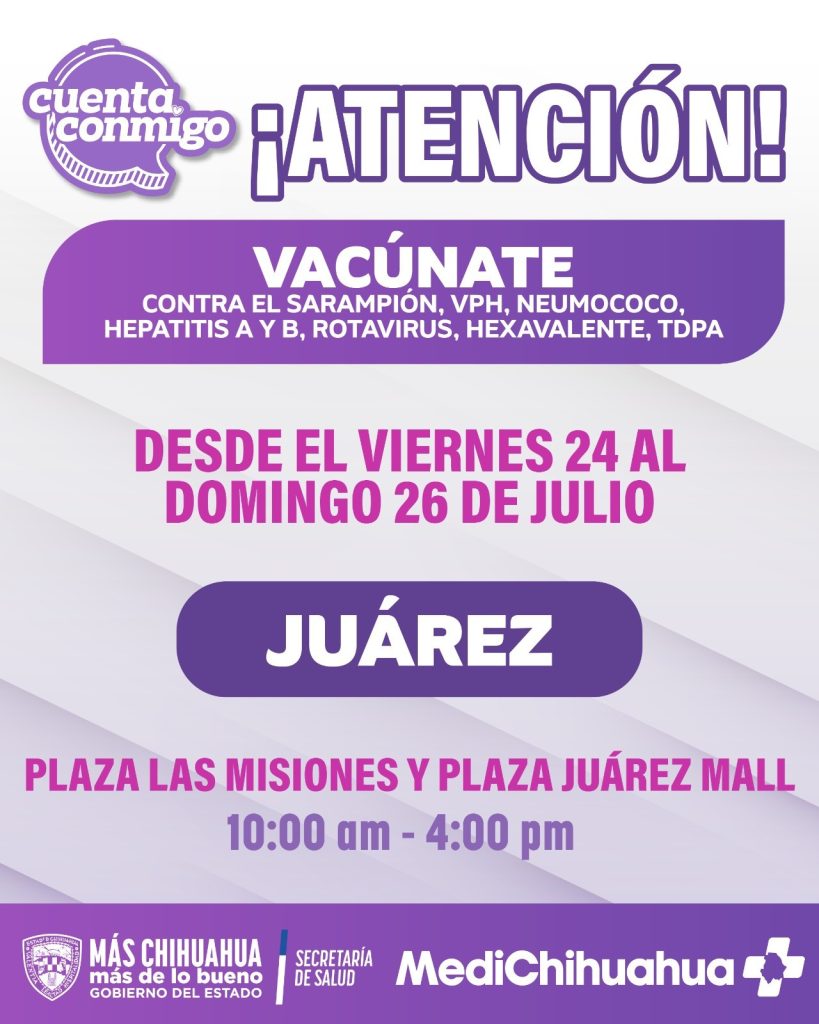 Aplicará Estado vacunas gratuitas este fin de semana en las Misiones y Juárez Mall