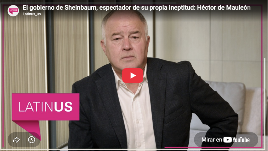 El gobierno de Sheinbaum, espectador de su propia ineptitud | Héctor de Mauleón