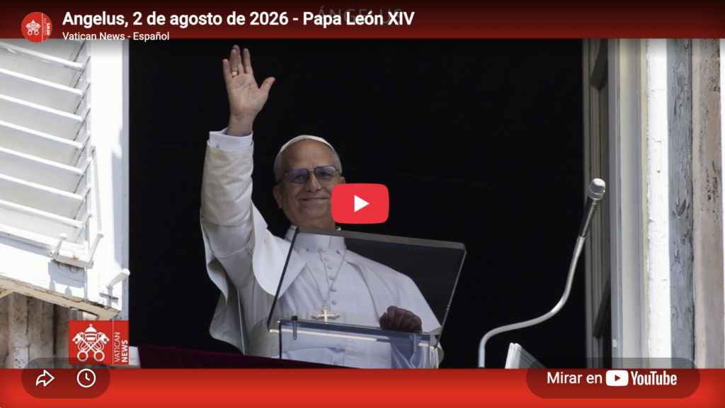 Ángelus Papa León XIV | Domingo 2 de agosto de