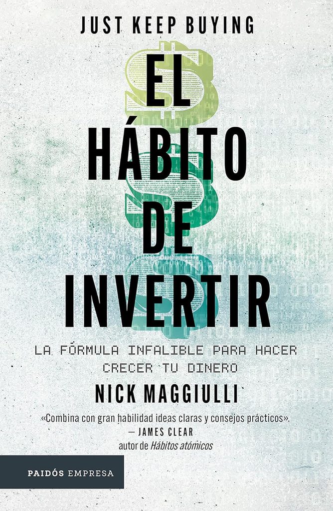 El libro de la semana | El Hábito de Invertir | Autor Nick Maggiullie
