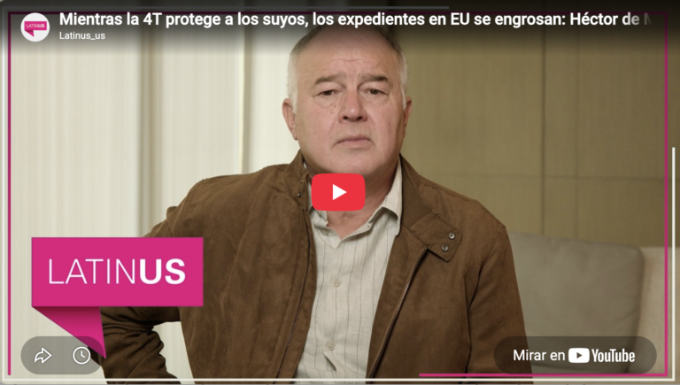 Mientras la 4T protege a los suyos crecen expedientes en EU | Héctor de Mauleón