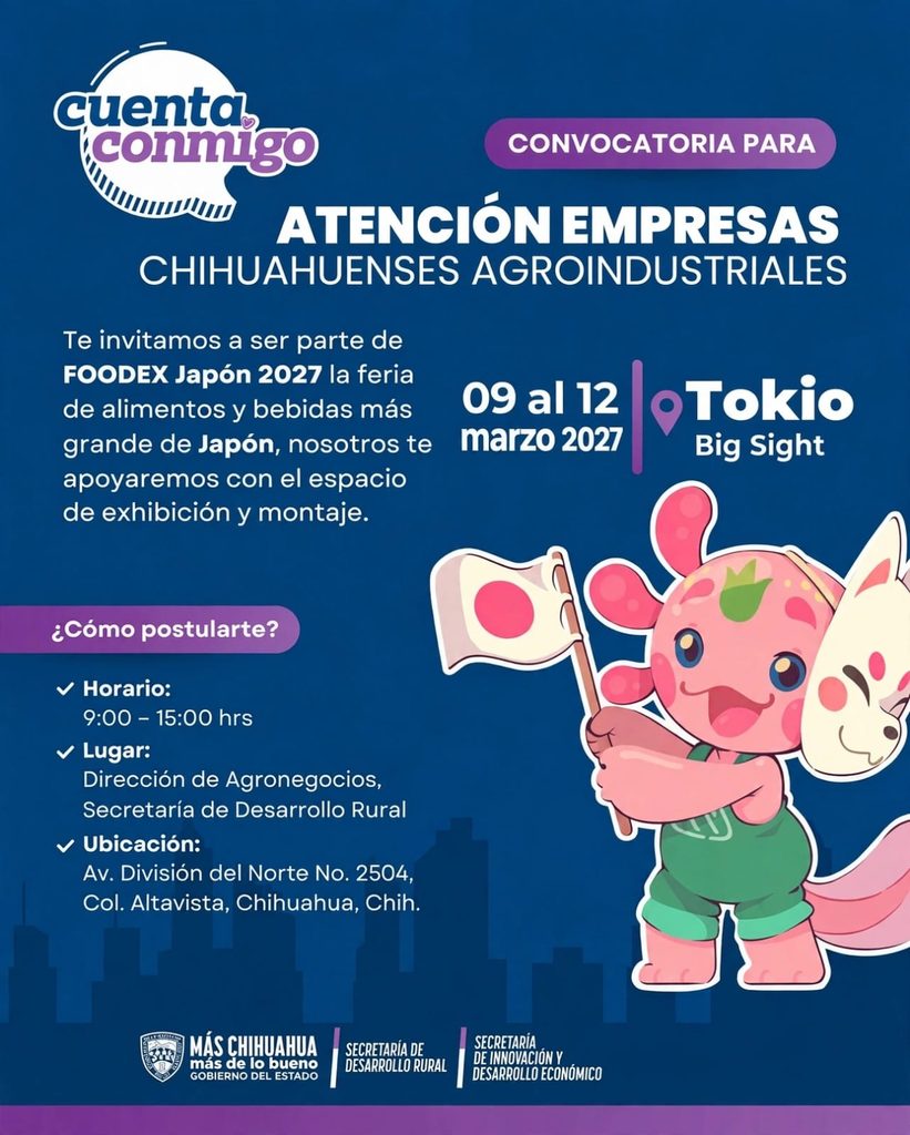 Empresas chihuahuenses pueden registrarse para participar en FOODEX JAPAN