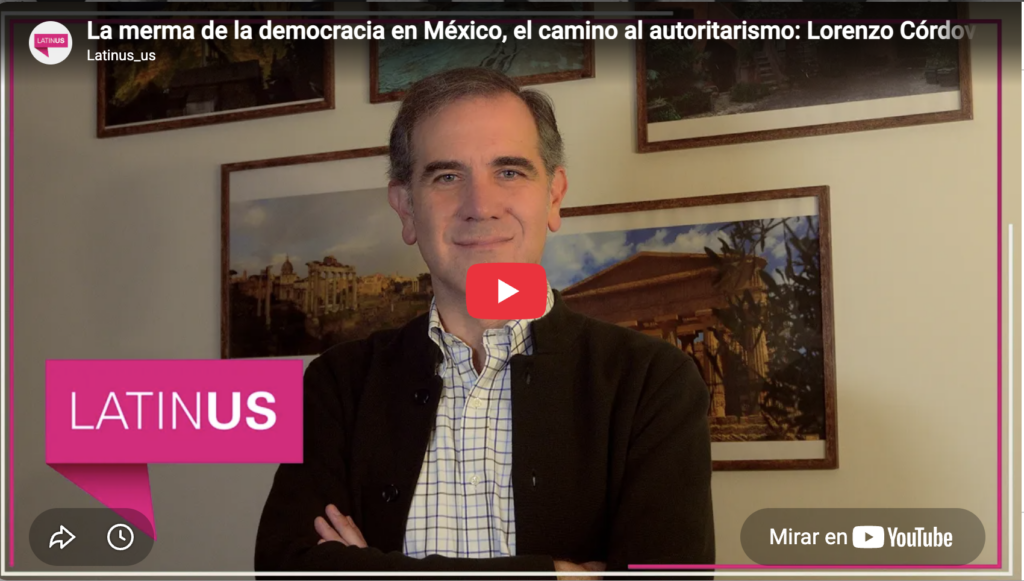 La merma de la democracia en México, el camino al autoritarismo | Lorenzo Córdova