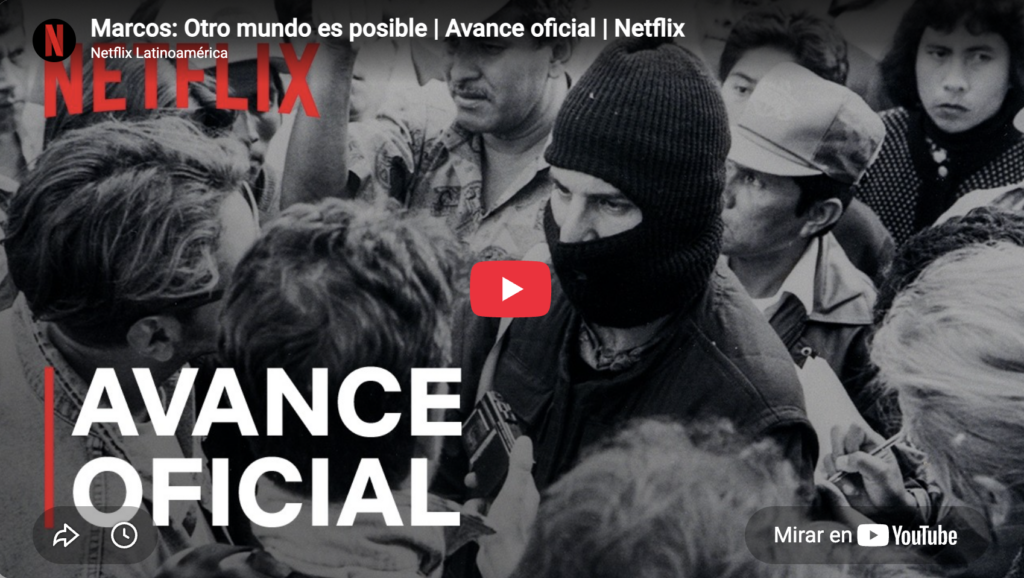 Marcos Otro mundo es posible | Avance oficial | Netflix
